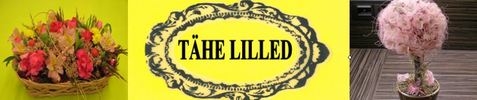 TÄHE LILLED